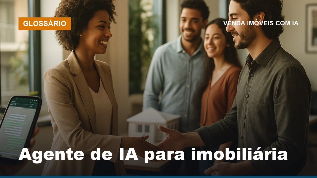Agente de IA para imobiliária atende o lead no WhatsApp e faz handoff para o corretor humano